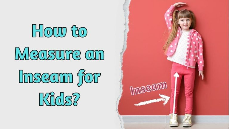 How to Measure an Inseam for Kids